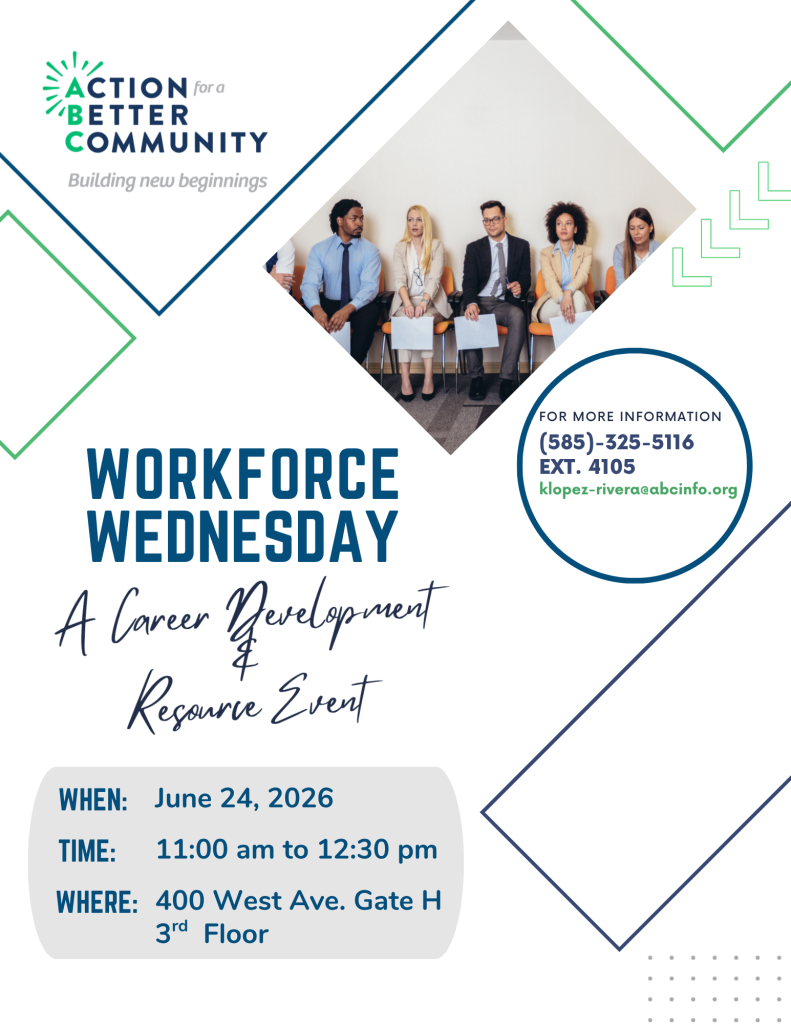 Action for a Better Community Workforce Wednesday • RochesterWorks